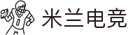 米兰电竞(MILAN ESPORTS)官方网站